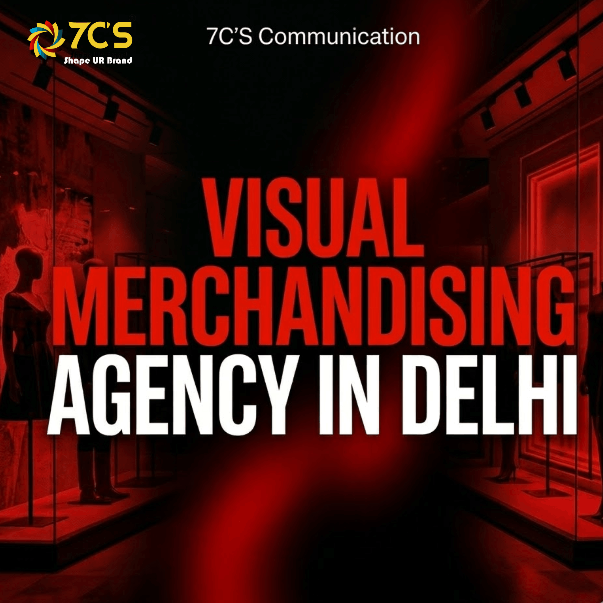 Best Visual Merchandising Agency in Delhi (2026): Complete Guide for Retail Brands